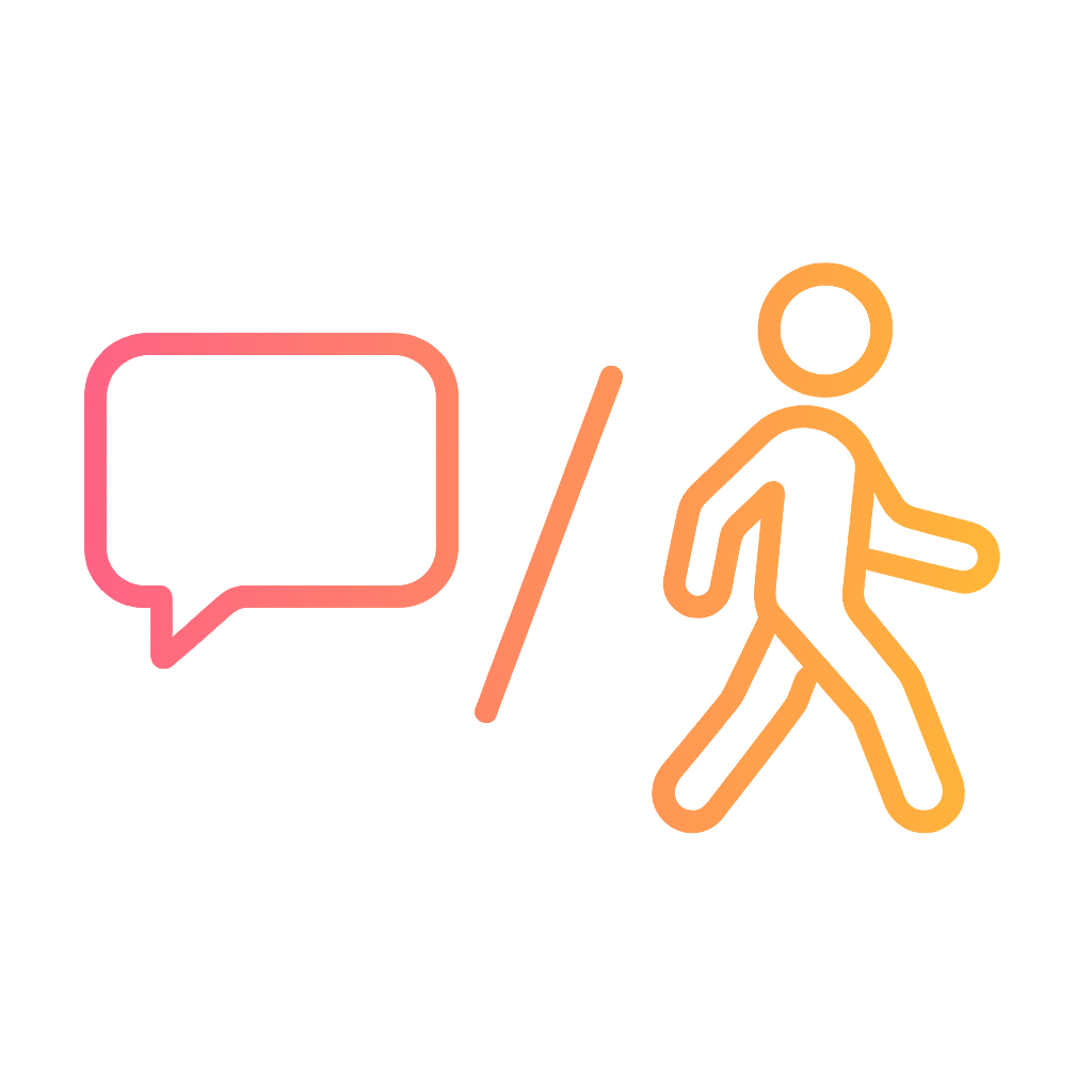 A gradient outline icon shows a speech bubble on the left, a diagonal slash in the center, and a walking person symbol on the right, suggesting a choice between talking and leaving.