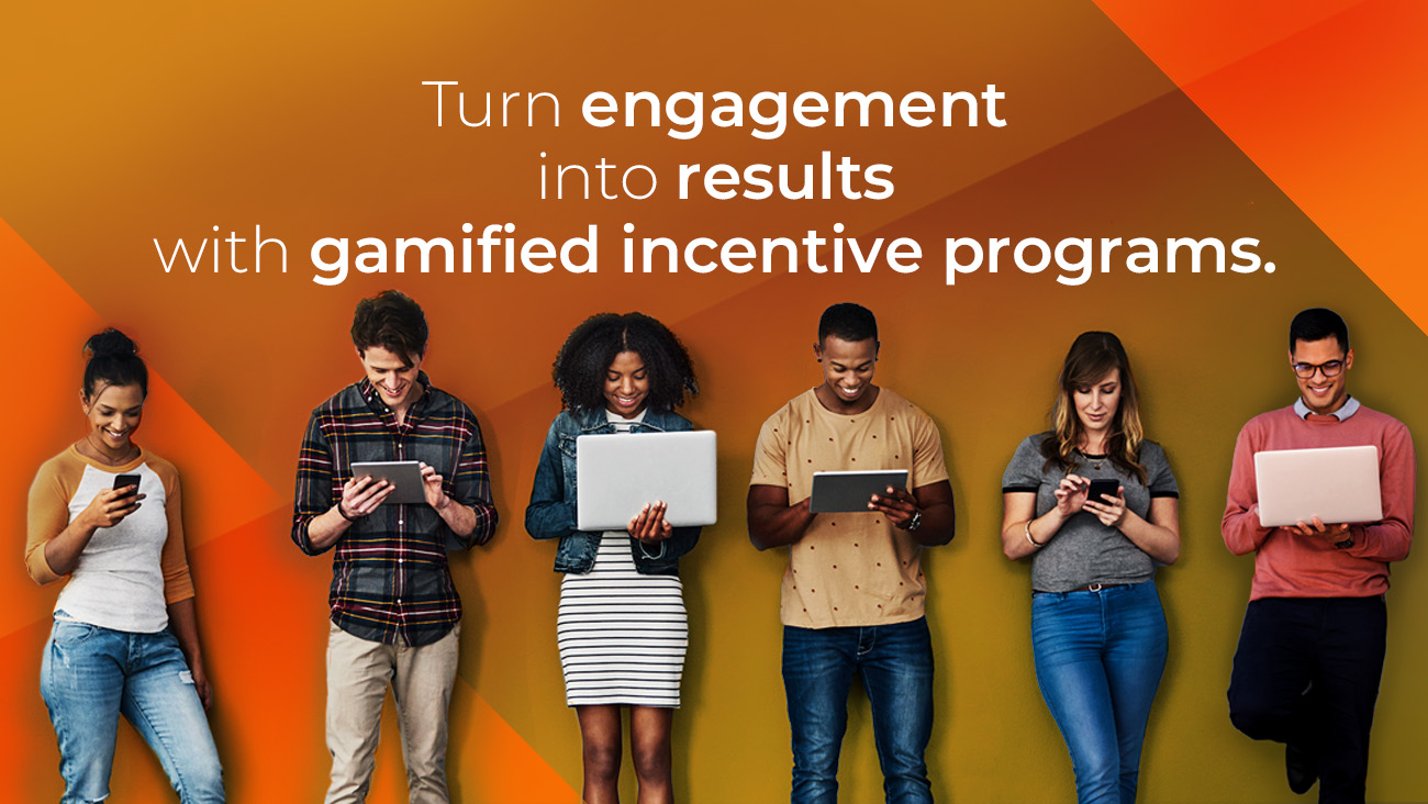 Six diverse young adults stand in a row using digital devices, with the text “Turn engagement into results with gamified incentive programs” displayed above them on an orange gradient background.