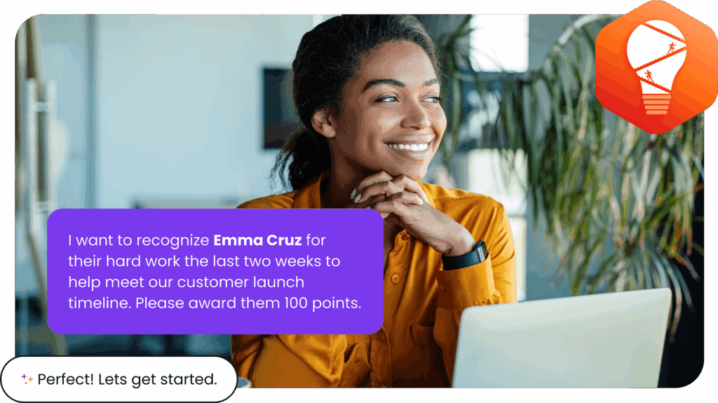 A woman smiles while sitting at a desk with a laptop. A text box says, I want to recognize Emma Cruz for their hard work the last two weeks to help meet our customer launch timeline. Please award them 100 points.