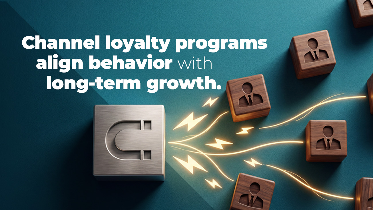 A metallic magnet icon attracts wooden blocks with businessperson symbols, with yellow lightning bolts illustrating attraction. Text reads, Channel loyalty programs align behavior with long-term growth.