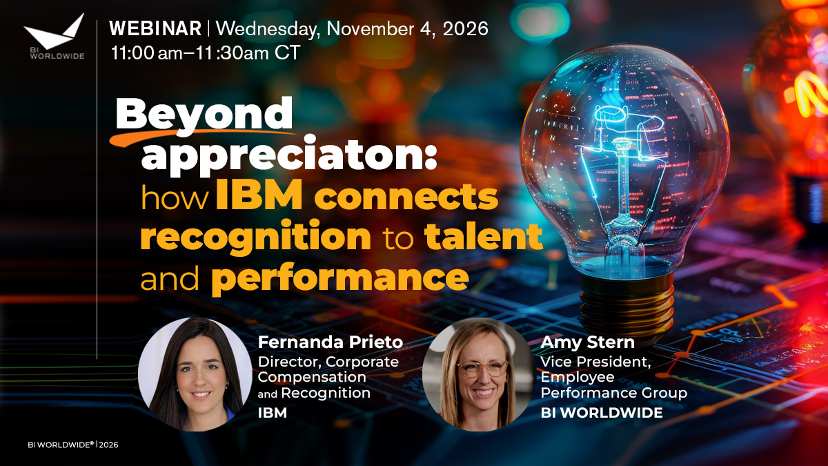 Webinar ad for Beyond appreciation: how IBM connects recognition to talent and performance with details, photos of Fernanda Prieto and Amy Stern, and a blue globe graphic. Date: November 4, 2026, 11:00–11:30am CT.