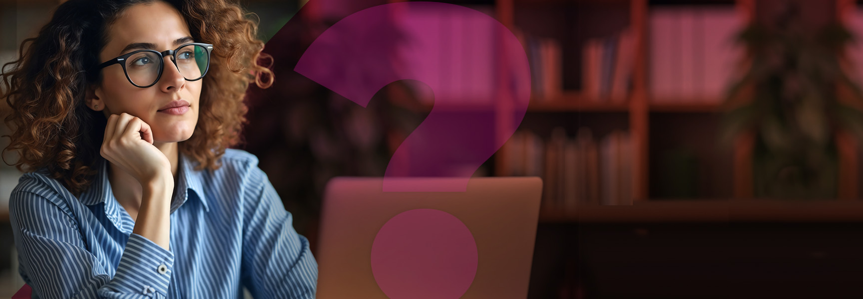 A woman with glasses and curly hair looks thoughtfully at a laptop screen, with a large, translucent magenta question mark overlaid on the image.
